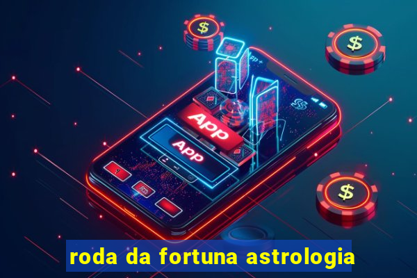 roda da fortuna astrologia